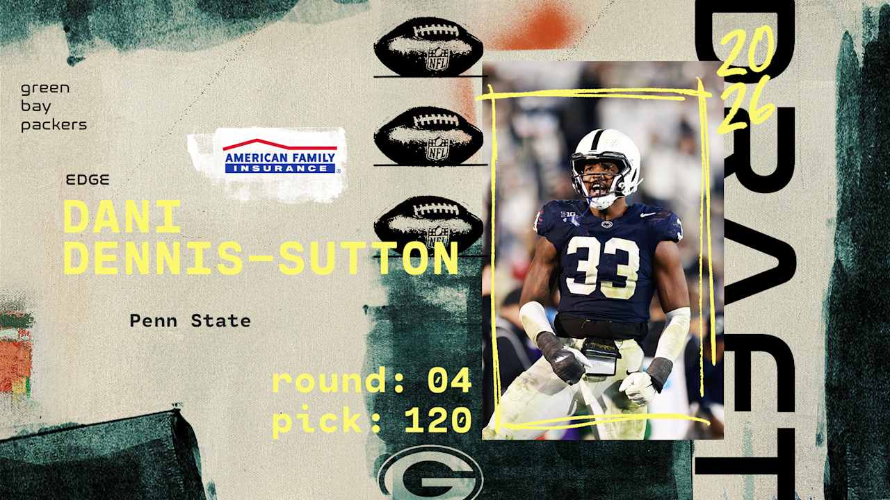 2026 NFL Draft: Packers select Penn State EDGE Dani Dennis-Sutton in fourth round, No. 120 overall