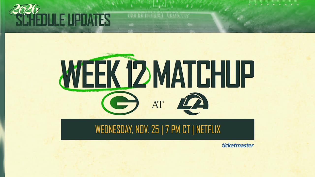 2026 schedule update Packers at Rams slated for night before Thanksgiving  Green Bay Packers  packerscom