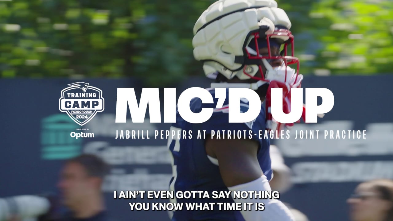 Mic'd Up Jabrill Peppers During Patriots vs. Eagles Joint Practice