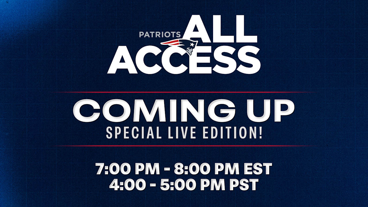 LIVE: Patriots All Access - Super Bowl LX Edition, 7 PM ET
