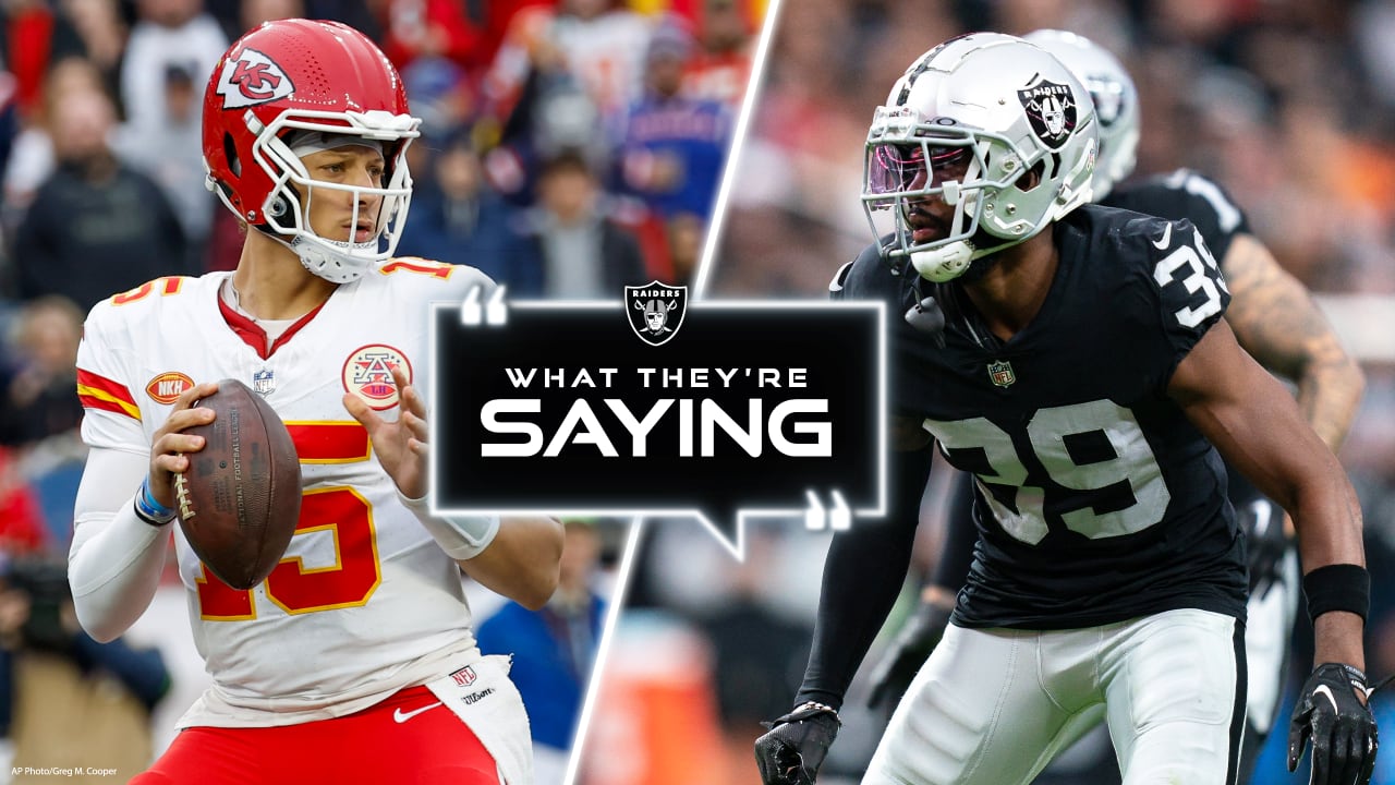 What They're Saying Chiefs gear up to face a Raiders team that's