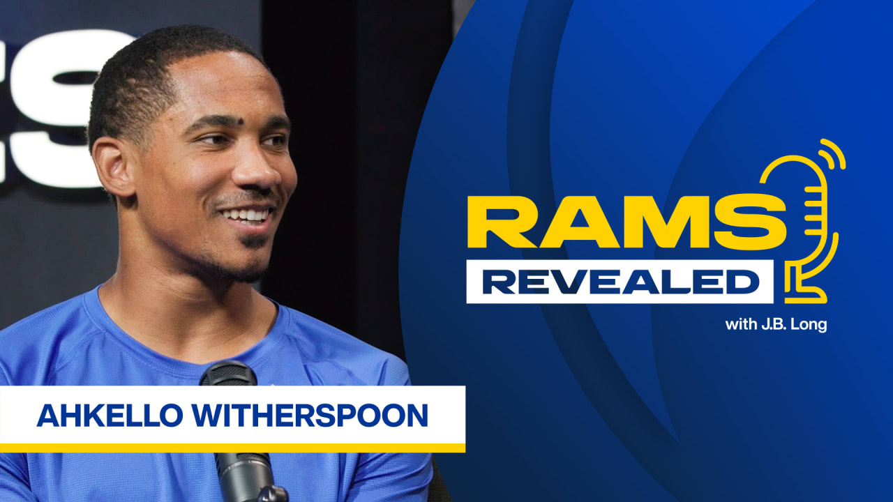 Los Angeles Rams Rams Revealed Ep. 110 Ahkello Witherspoon talks