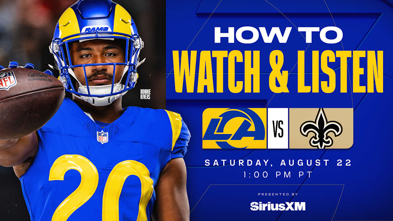 Los Angeles Rams vs. New Orleans Saints: How to watch, listen to and live stream 2026 Preseason Week 2