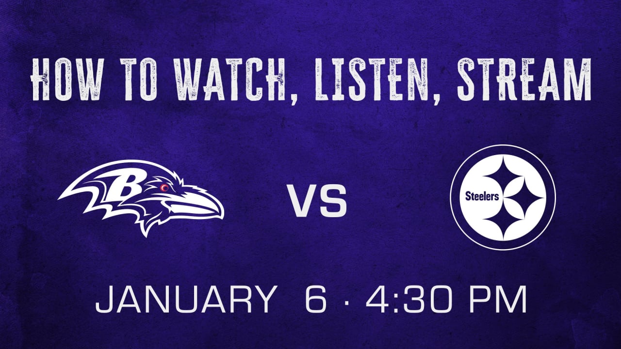 how-to-watch-listen-live-stream-ravens-vs-steelers-week-18