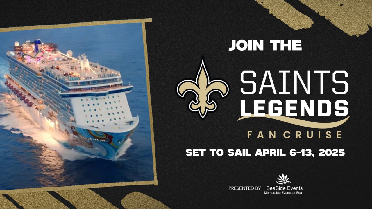 New Orleans Saints introduce official Saints Legends Fan Cruise in  collaboration with Seaside Events, set to depart in April 2025