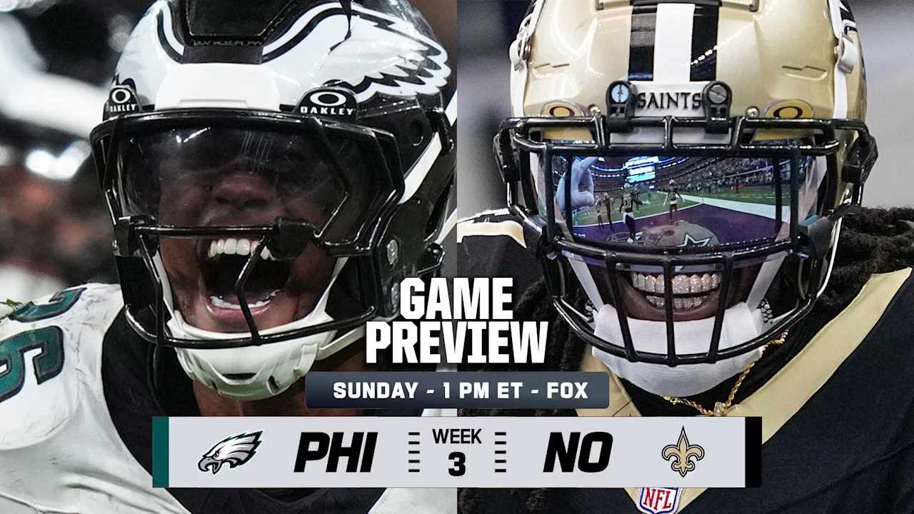 Saints vs. Eagles 2024 NFL Week 3 Video Preview