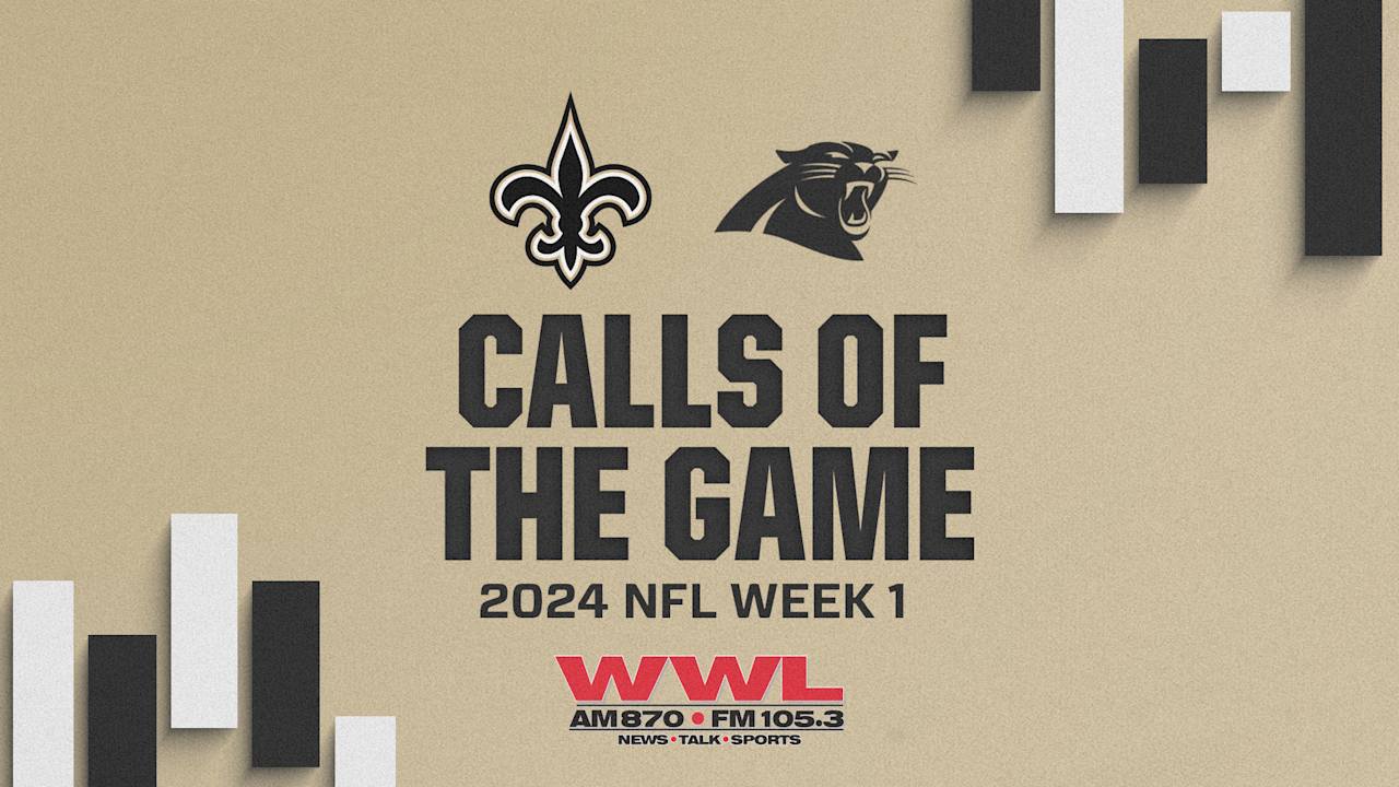 Saints vs. Panthers Calls of the Game 2024 NFL Week 1