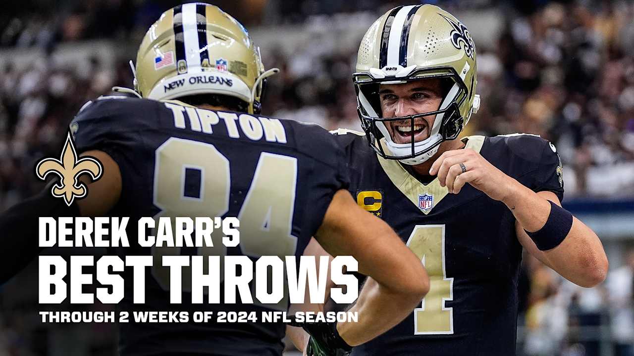 WATCH Derek Carr s Best Throws through 2 Weeks of 2024