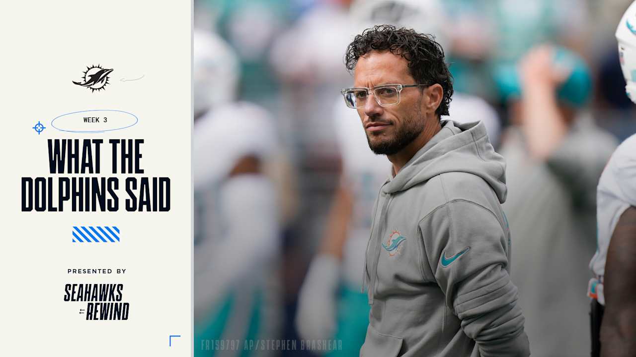 What The Dolphins Said 2024 Week 3 Seahawks vs. Dolphins