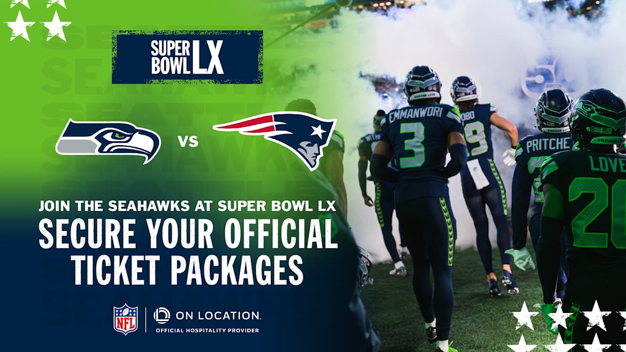 On Location And The Seattle Seahawks Launch Official Super Bowl LX Fan Ticket Packages, On Sale Now