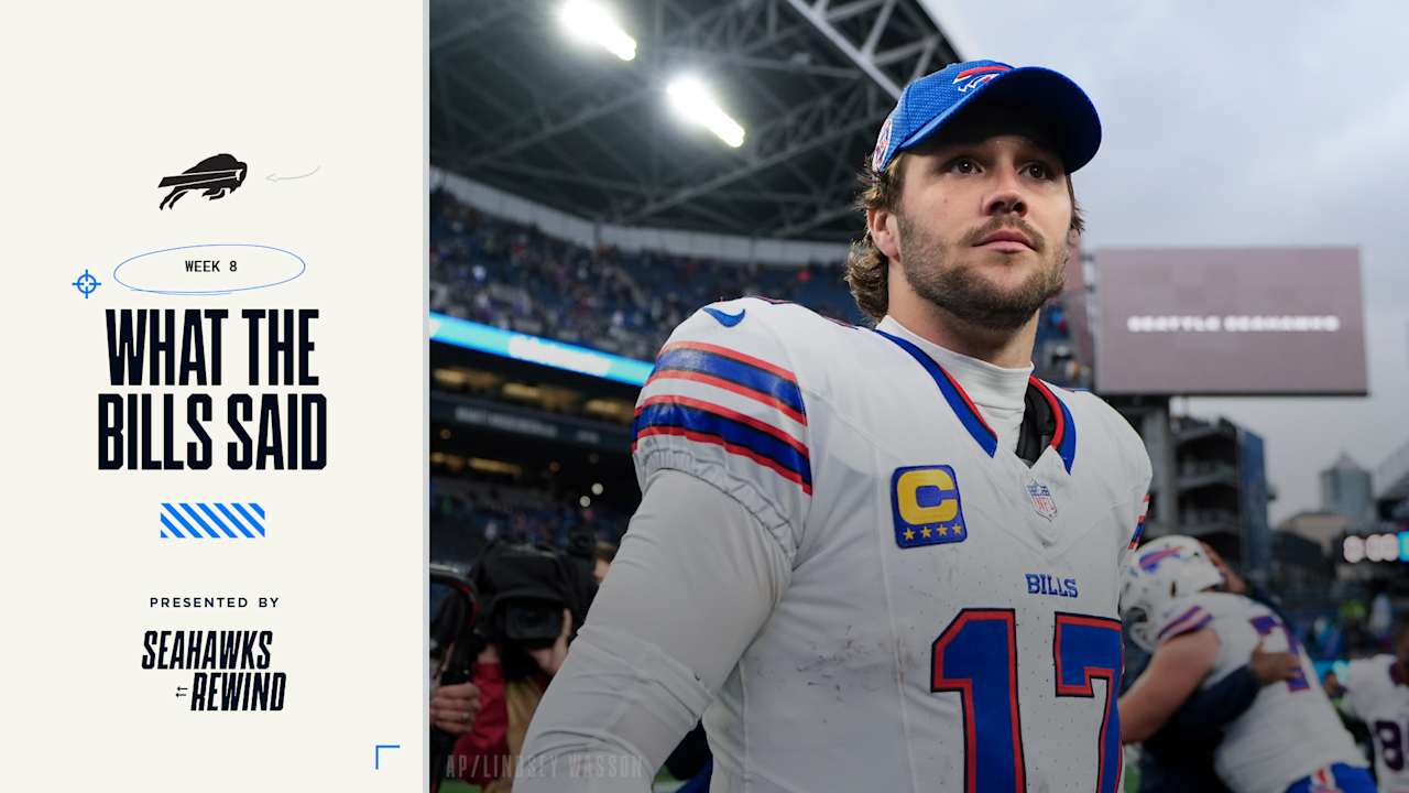 What the Bills Said – 2024 Week 8: Seahawks vs. Bills