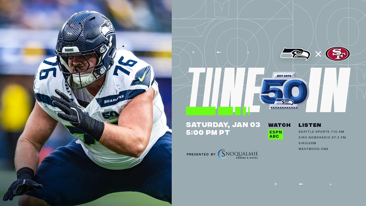 Seahawks at 49ers: How To Watch, Listen And Follow Week 18 