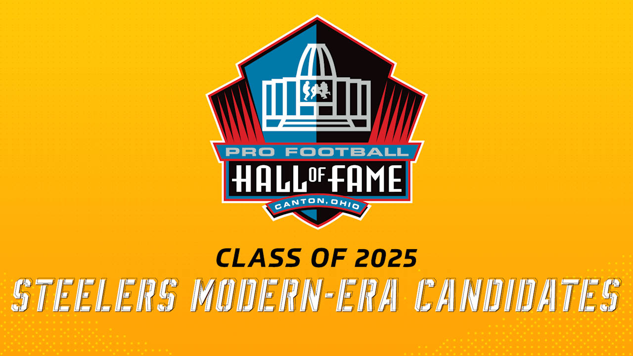 Three Steelers candidates for HOF Class of 2025