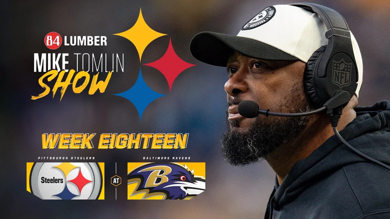 WATCH: The Mike Tomlin Show - Week 18 at Ravens