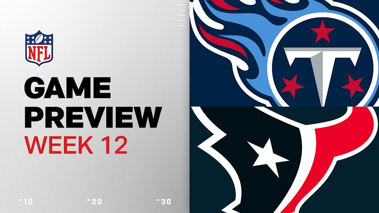 Titans vs. Texans preview Week 12