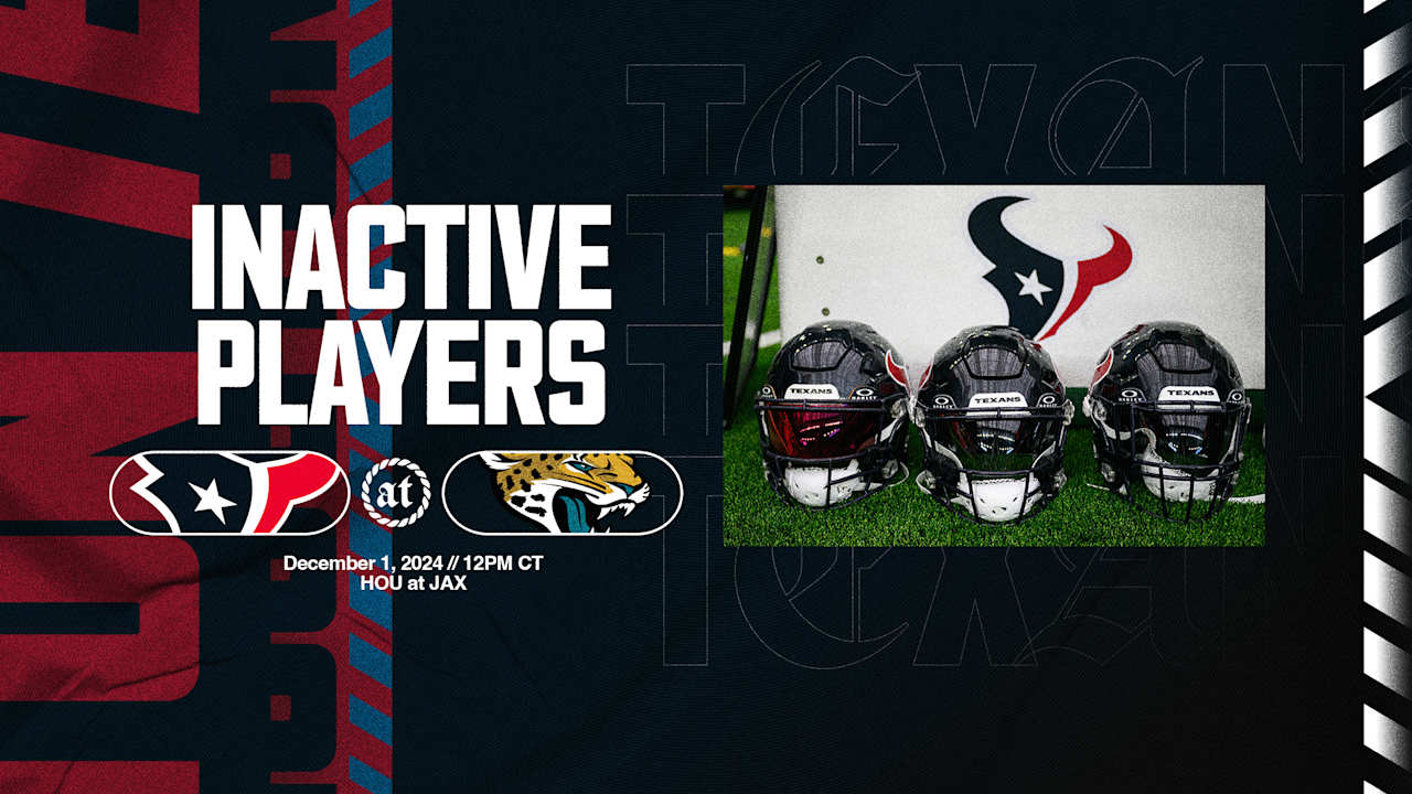 The Houston Texans announced their inactives for Sunday's Week 13