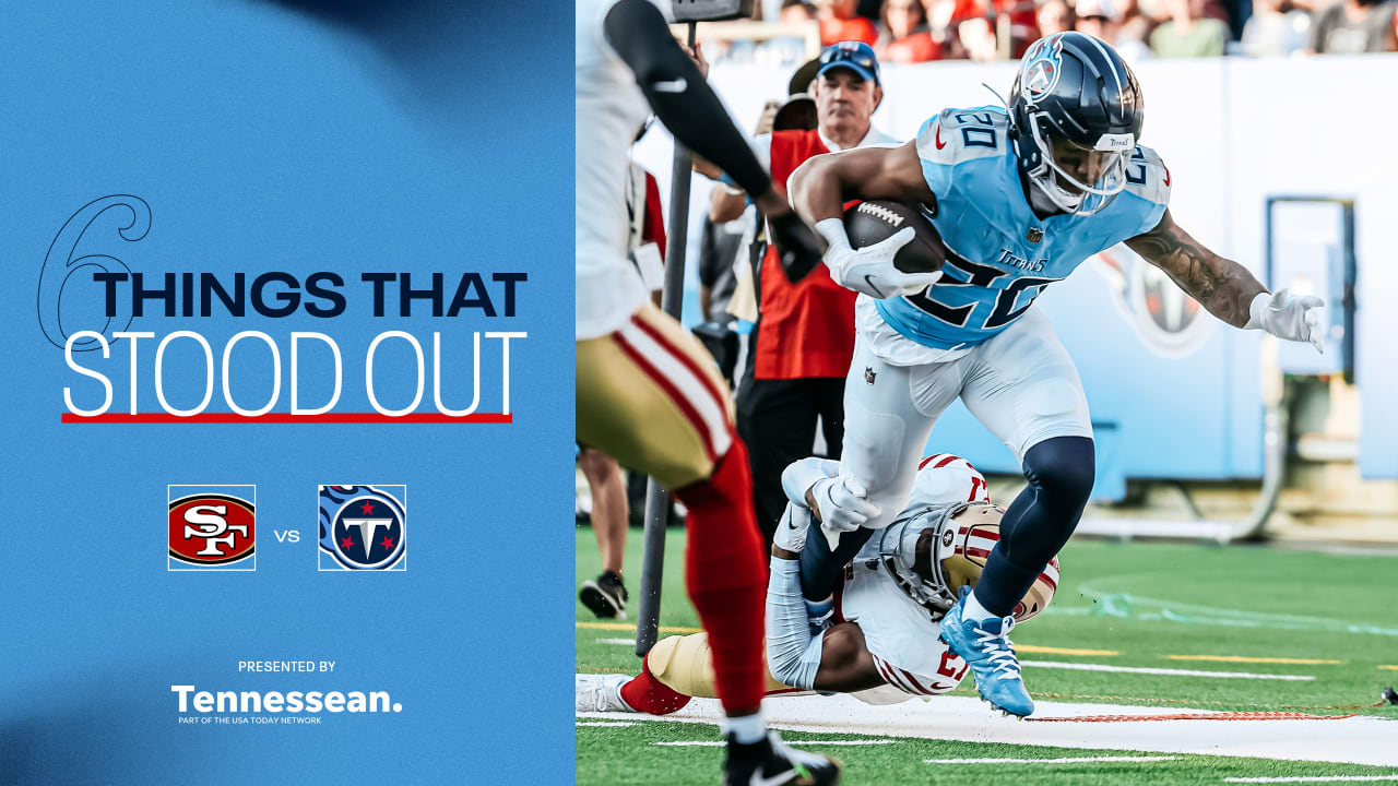 Six Things That Stood Out for Titans in Saturday Night's Preseason Win Over the 49ers