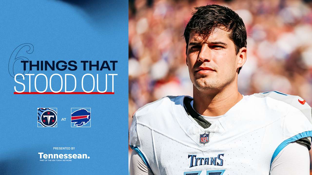 Six things the Titans noticed in their loss to the Buffalo Bills on Sunday