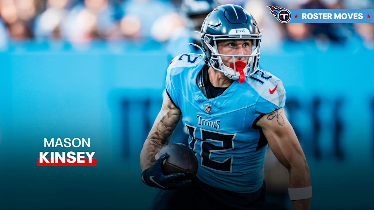 Titans Waive WR Mason Kinsey from 53-Man Roster, Add Three Players to the Team's Practice Squad