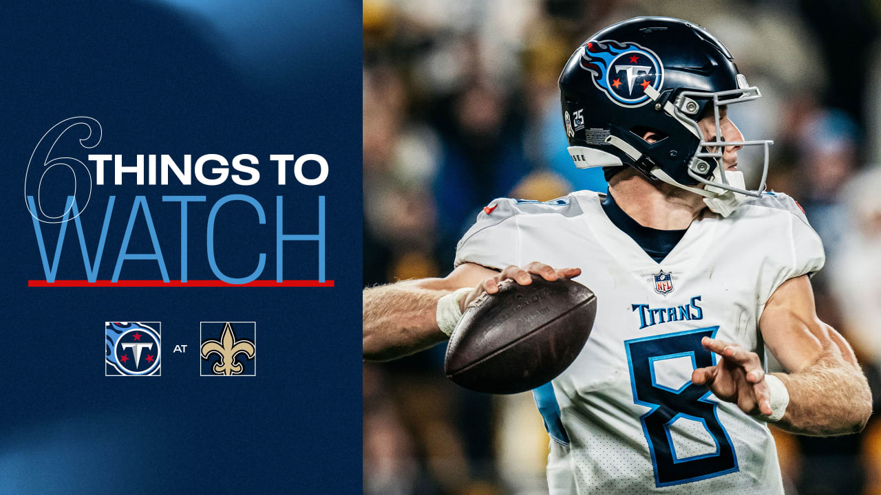 Six things the Titans should watch out for in Sunday’s preseason finale against the Saints