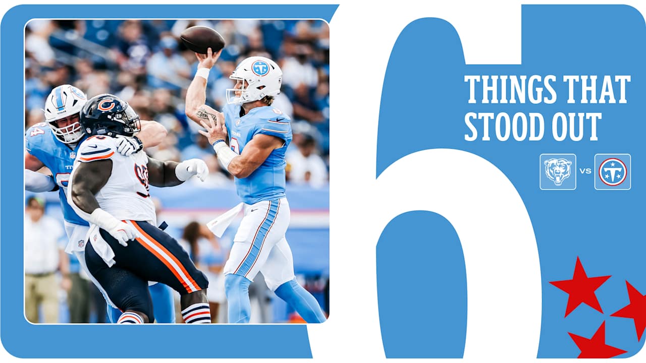 Six Things That Stood Out for the Titans in Saturday's Preseason Loss to the Bears