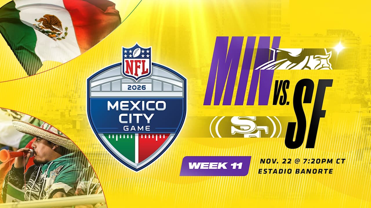 Vikings to Visit 49ers in Week 11 for 2026 NFL Mexico Game