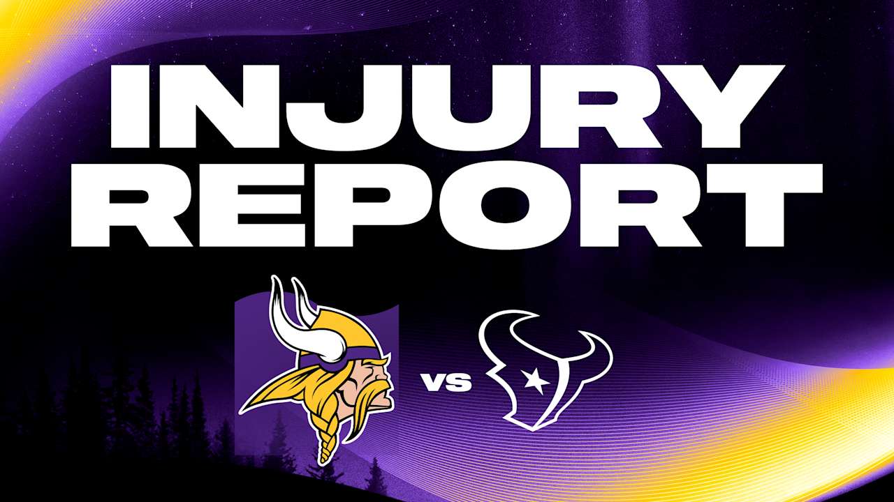 Latest injury report Vikings vs. Texans Week 3