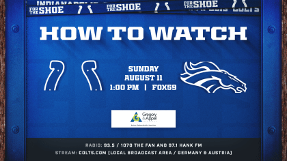 Denver Broncos at Indianapolis Colts (Preseason Week 1) kicks off 