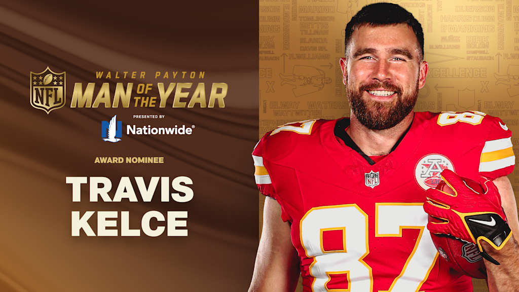 TE Travis Kelce Named Kansas City Chiefs Nominee for Walter Payton NFL Man  of the Year Award Presented by Nationwide