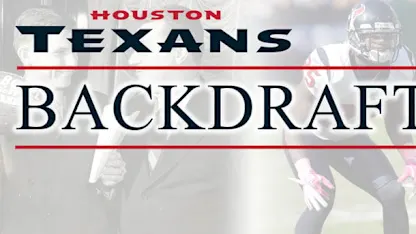 image: Backdraft: Houston Texans