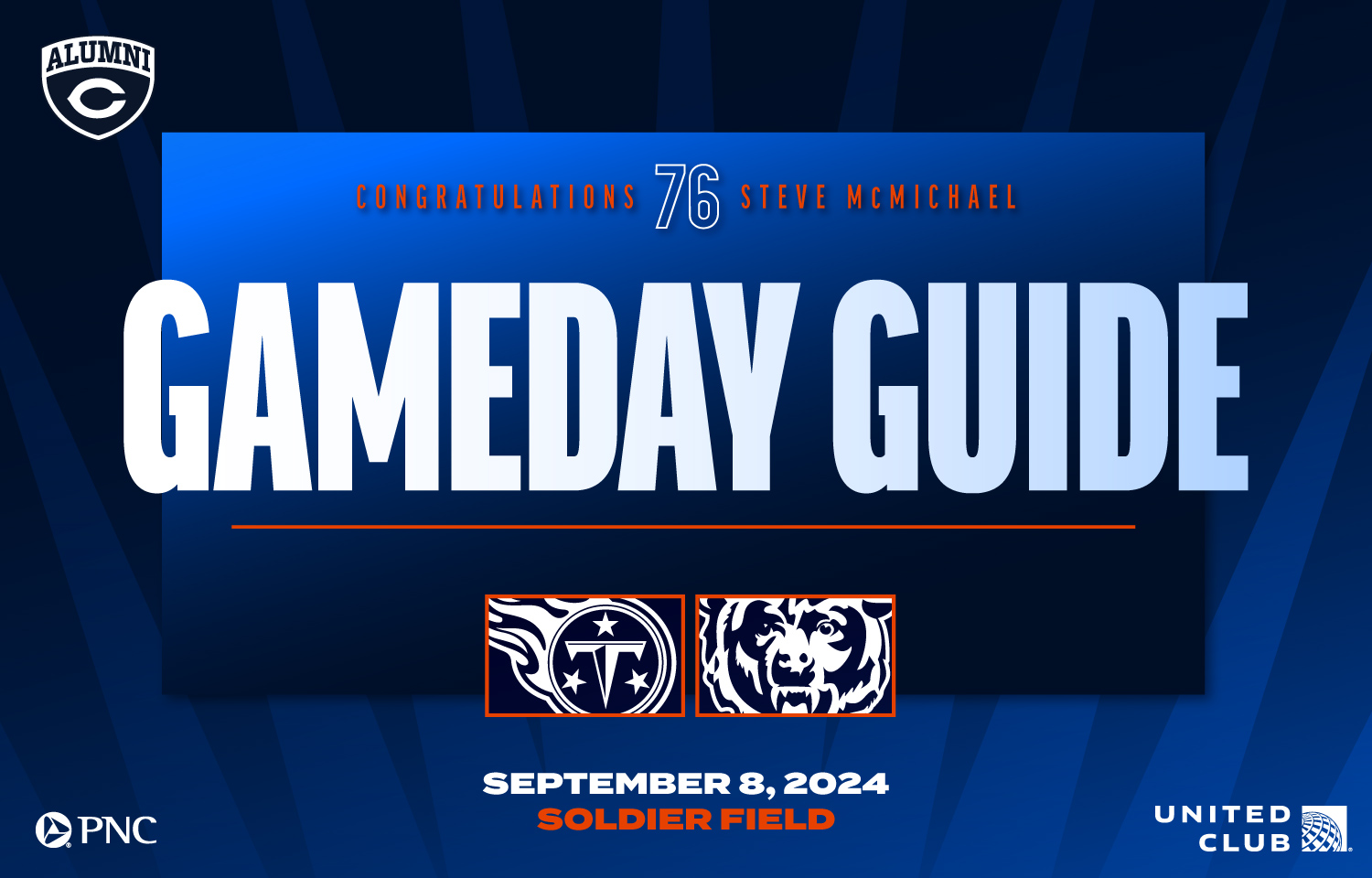 United Club Gameday Guide - Tennessee Titans vs. Chicago Bears - September 8th, 2024 at Soldier Field - Brought to you by PNC