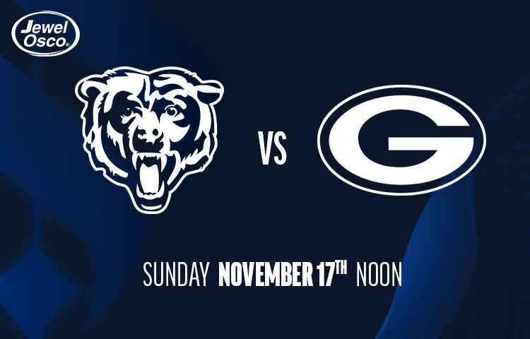 Gameday Guide - Green Bay Packers vs. Chicago Bears - November 17th, 2024 at Soldier Field - Brought to you by Jewel Osco