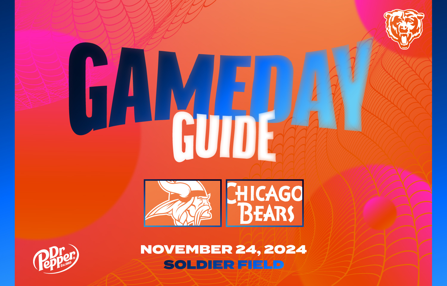 Gameday Guide - Minnesota Vikings vs. Chicago Bears - November 24th, 2024 at Soldier Field - Brought to you by Dr Pepper