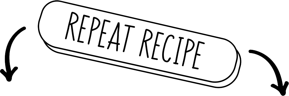 Repeat Recipe