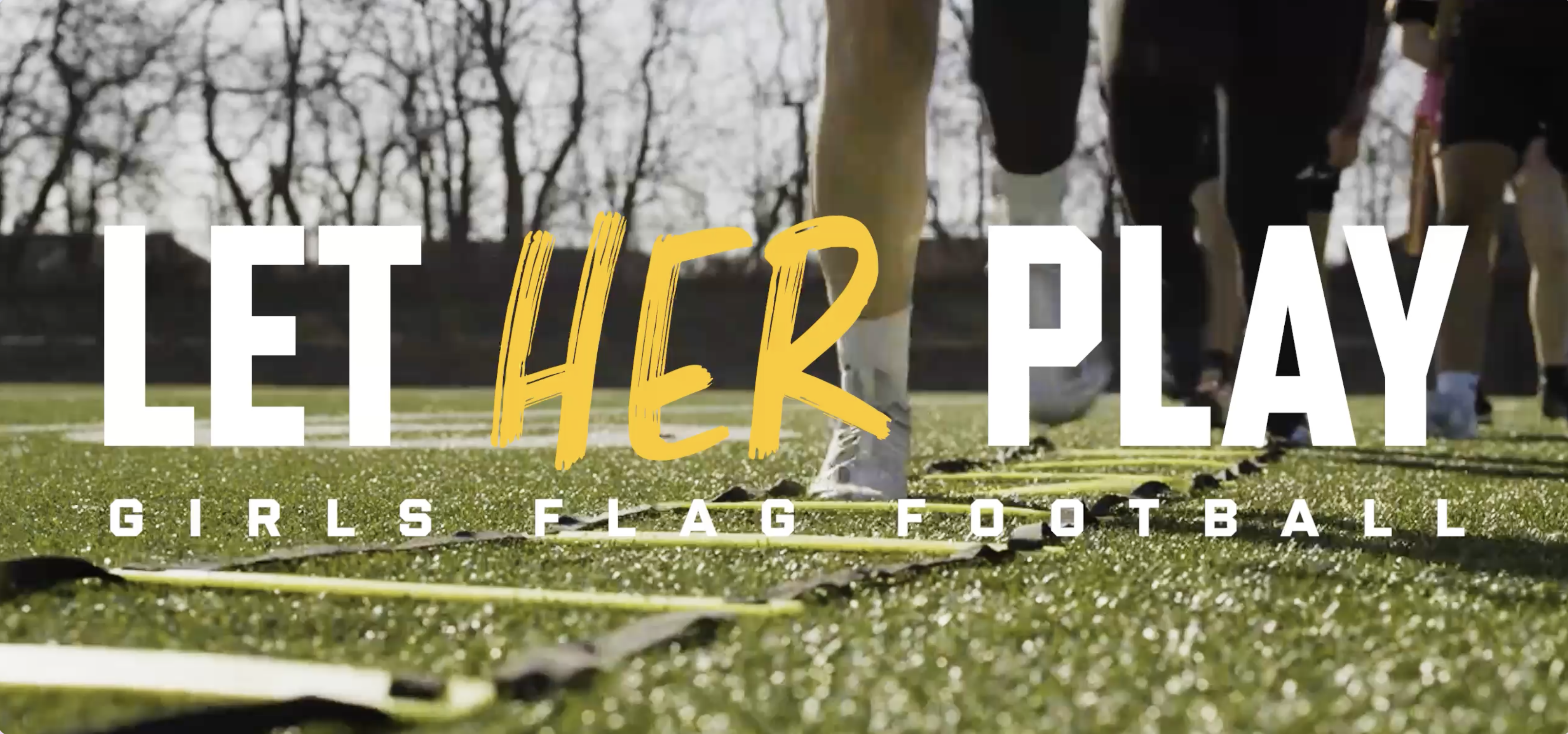 Let Her Play Girls Flag Football