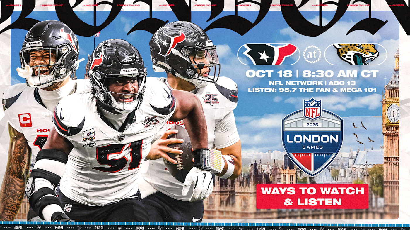 Texans at Jaguars, NFL London Games 2026. October 18, 8:30 AM CT on NFL Network and ABC 13. Listen on 95.7 The Fan and Mega 101.