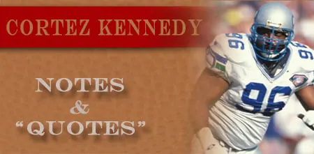 image: News Cortez Kennedy notes & quotes