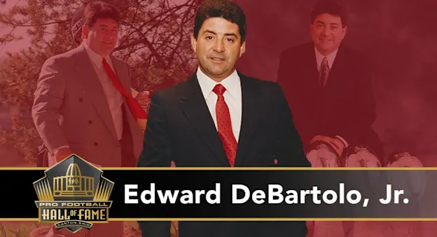 image: News Pro Football Hall of Fame's Class of 2016 AnnouncedDeBartolo1000x541