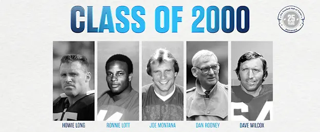 image: News Pro Football Hall of Fame Class of 2000 celebrates 25-year anniversaryThe five members of the Pro Football Hall of Fame's Class of 2000 are being celebrated for their 25-year anniversary.